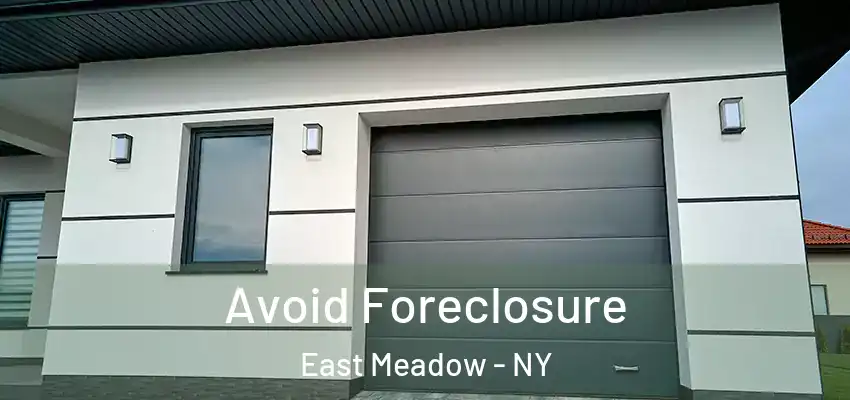 Avoid Foreclosure East Meadow - NY