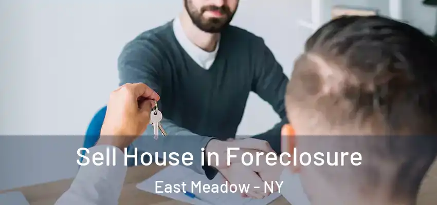 Sell House in Foreclosure East Meadow - NY